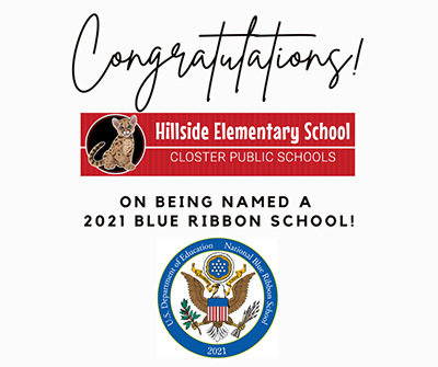 Congratulations! Hillside Elementary School - named 2021 Blue Ribbon School!